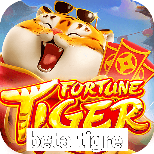 beta tigre